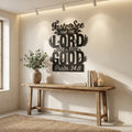 Lord Is Good Metal Wall Art - Interior Mockup